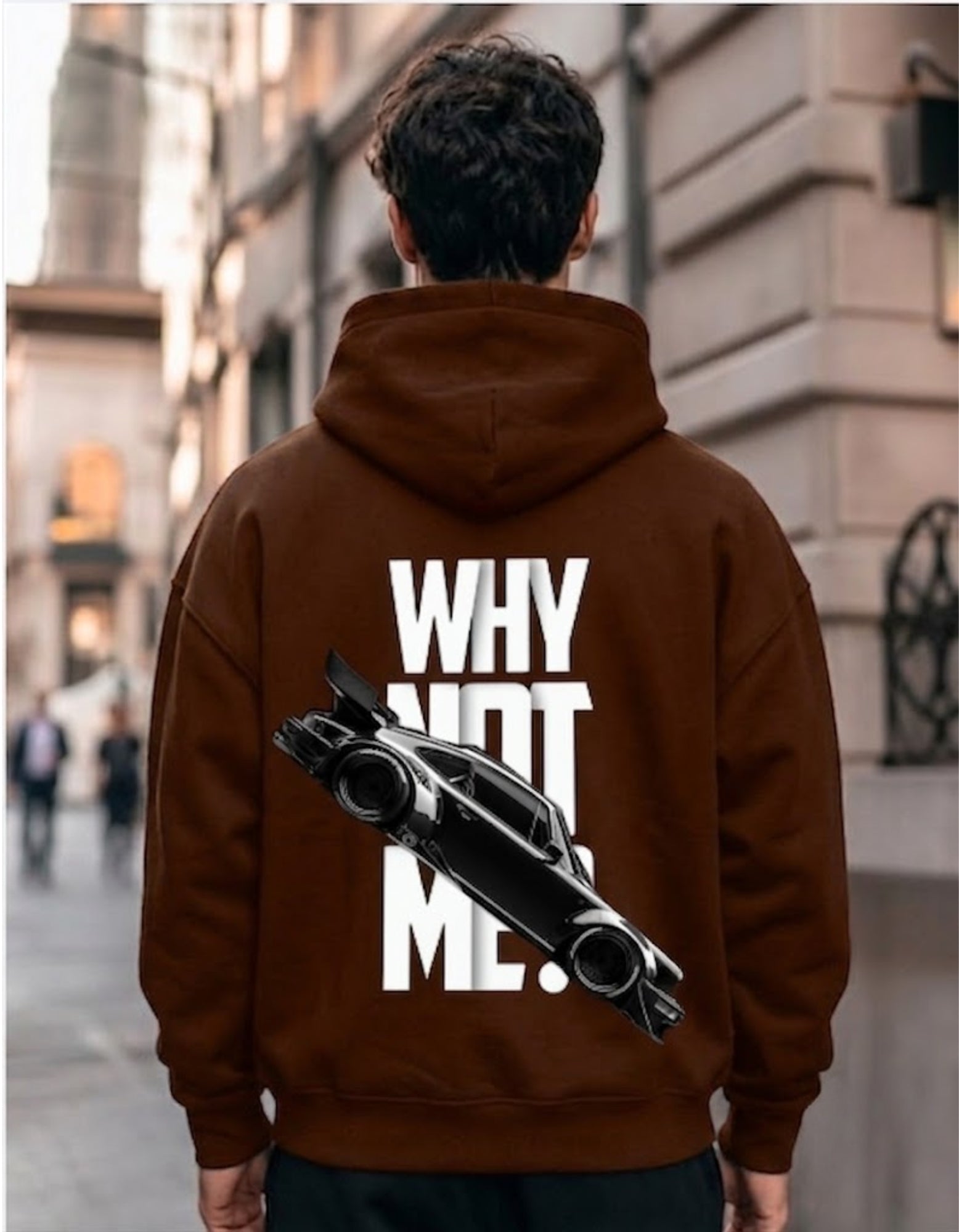 Why Not Me? Sports Car Graphic Printed Hoodie for Men | 350 GSM | Premium Comfort | Casual Streetwear